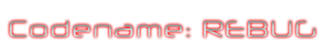 Codename: REBUG